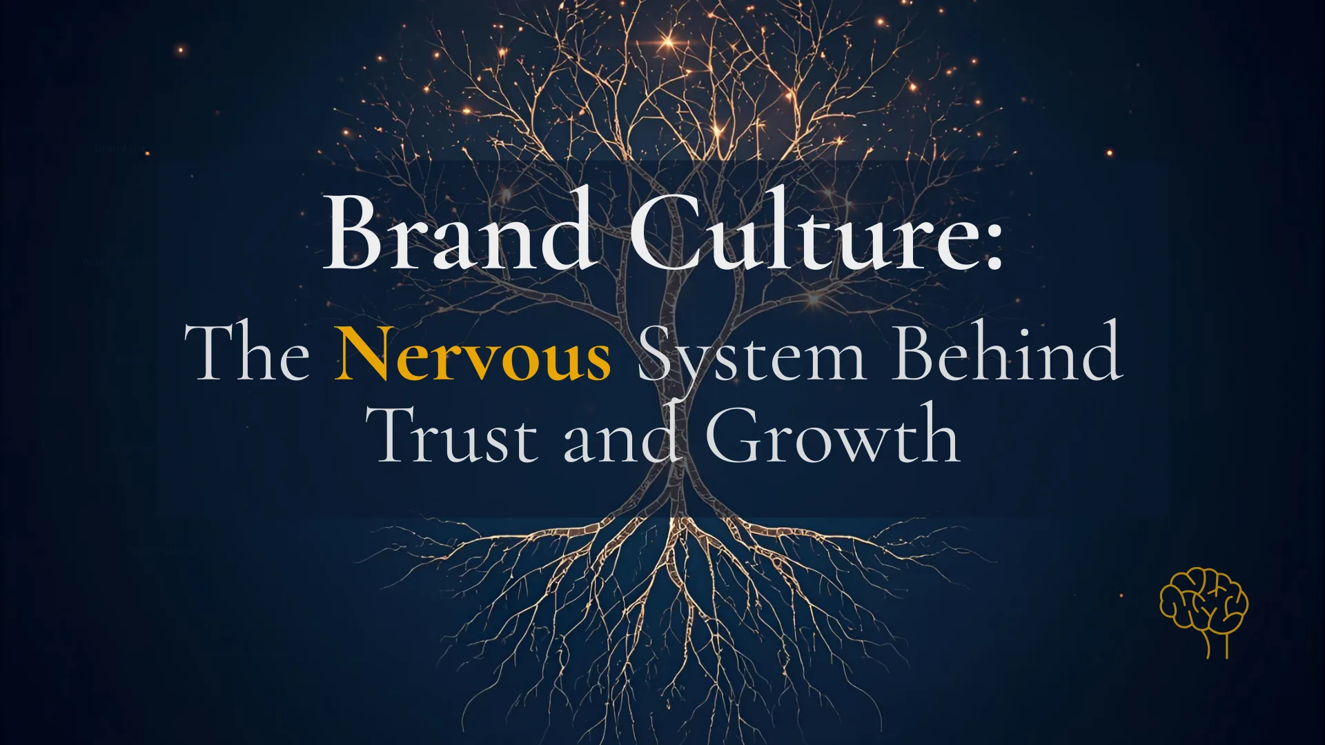 Brand Culture: The Nervous System Behind Trust and Growth